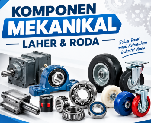 Komponen mekanikal, laher dan roda